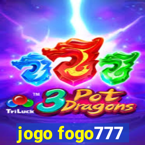 jogo fogo777